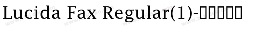 Lucida Fax Regular(1)字体转换